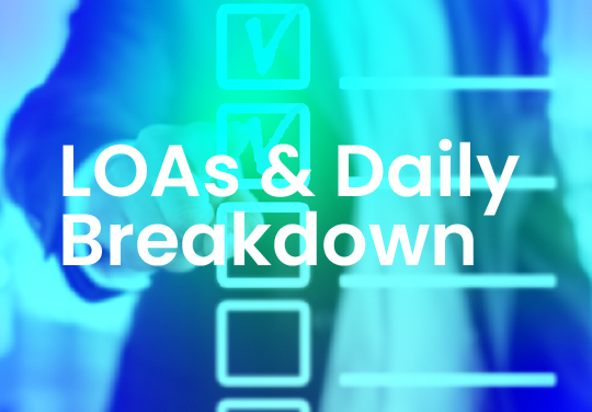 LOAs and Daily Breakdown