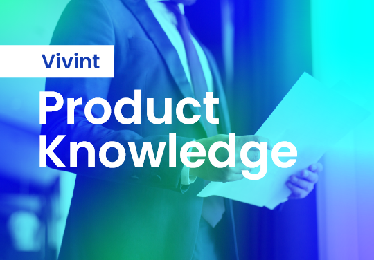 Vivint – Product Knowlege