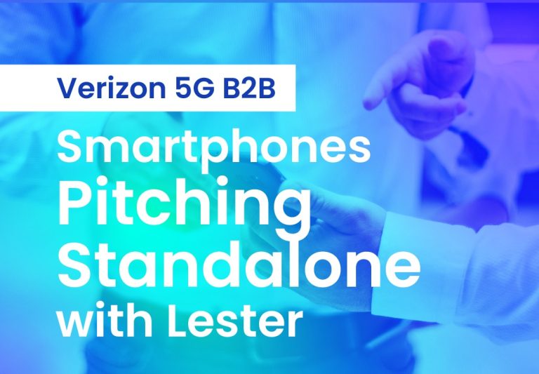Smartphones – Pitching Standalone with Lester